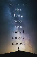 Cover for The Long Way to a Small, Angry Planet