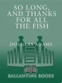 Cover for So Long, and Thanks for All the Fish