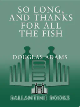 Cover for So Long, and Thanks for All the Fish