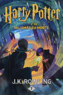Cover for Harry Potter e os Talismãs da Morte
