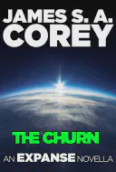 Cover for The Churn: An Expanse Novella