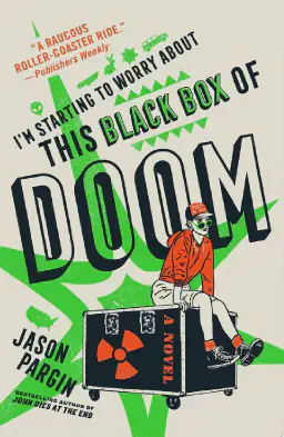 Cover for I'm Starting to Worry About This Black Box of Doom