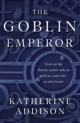 Cover for The Goblin Emperor